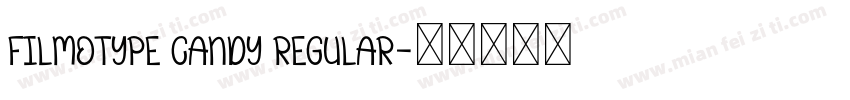 Filmotype Candy Regular字体转换